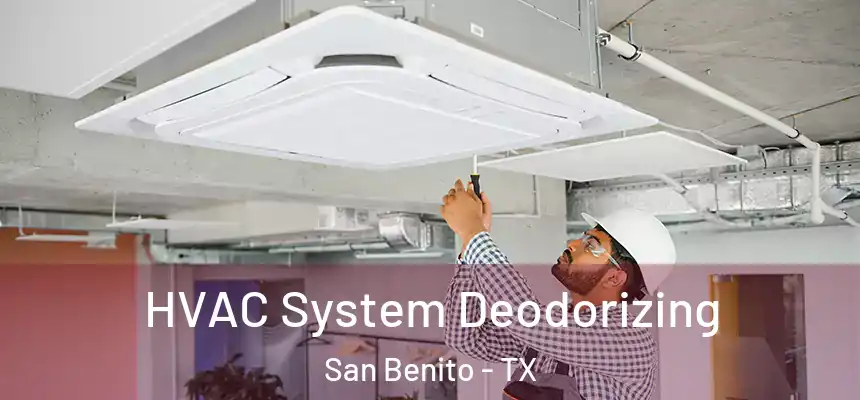  HVAC System Deodorizing San Benito - TX